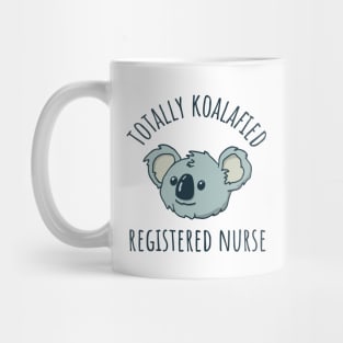 RN Koalafied Registered Nurse Mug